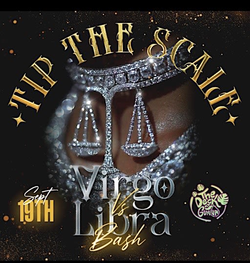 Ukiyo Saturday Night  9/19/26- “Tip the Scale” - Libra vs Virgo