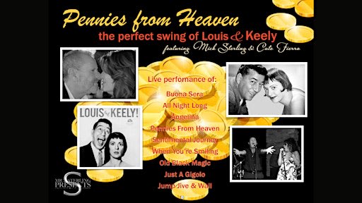 Pennies from Heaven  with Mick Sterling & Cate Fierro