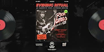RICK JAMES - Evening Ritual - Vinyl Listening Session