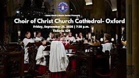 Music Series - Choir of Christ Church Cathedral- Oxford