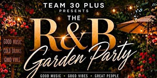 The R&B Garden Party