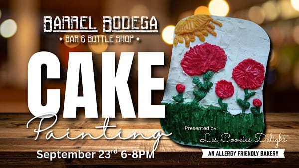 Cake Painting at Barrel Bodega: Presented by Les Cookies Delight