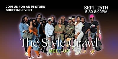 The Style Crawl: Meet-up