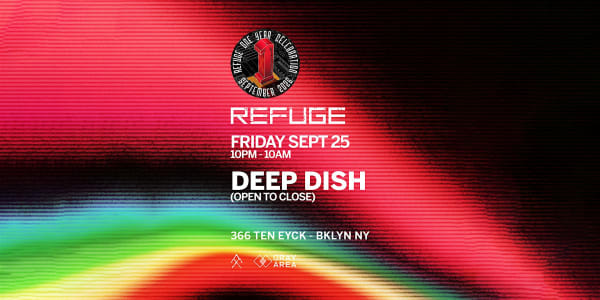 Refuge Friday: Deep Dish (Open to Close)