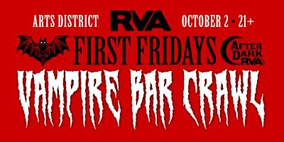 VAMPIRE BAR CRAWL (First Fridays - Richmond, VA)