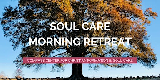 FALL SOUL CARE MORNING - Monday, October12, 2026