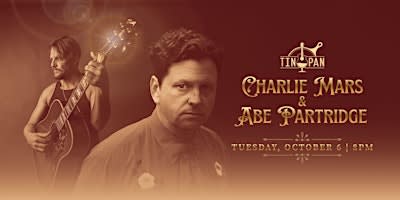 Charlie Mars & Abe Partridge