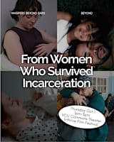 Inthrive Film Festival: Stories from Incarceration Surviving Women