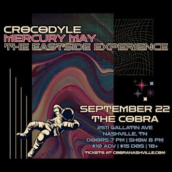 Venue: Crocodyle | Mercury May | The Eastside Experience