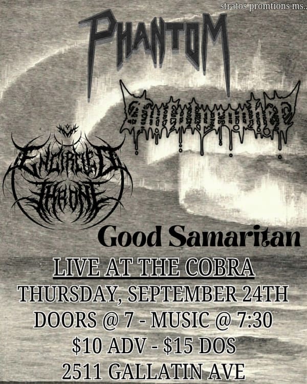 Venue: Awful Prophet, Encircled Throne, Phantom, Good Samaritan