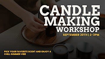 Candle Making Workshop