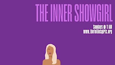 The Inner Showgirl
