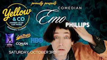 Yellow and Co. presents Comedian Emo Phillips