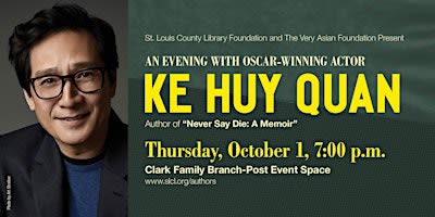 Author Event - Ke Huy Quan, "Never Say Die"