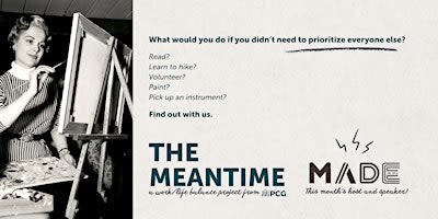 The Meantime: Use Your Hobbies For Good w/ MADE Makerspace