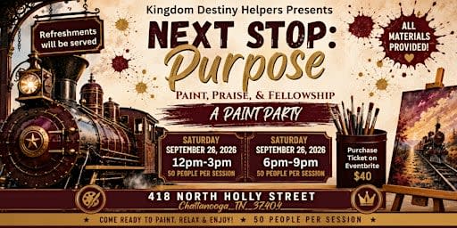 Next Stop: Purpose! Paint, Praise & Fellowship