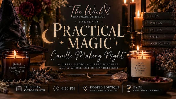 Practical Magic Candle Making Night ️