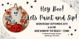 Hey Boo! Paint and Sip at wine down at the beach