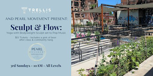 PEARL MOVEMENT PRESENTS: Pop Sculpt & Flow Yoga @ Trellis Brewing
