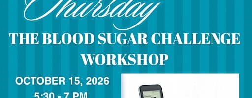 The Blood Sugar Challenge Workshop!