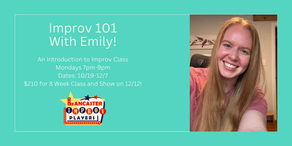 Improv 101 with Emily!