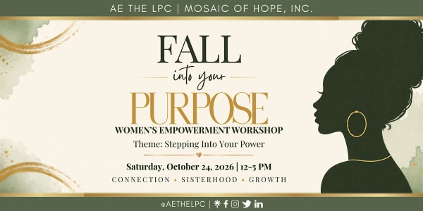 3rd Annual Fall Into Your Purpose Women's Empowerment Workshop