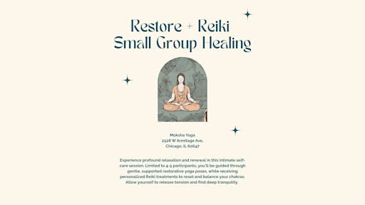 Small Group Restorative Yoga + Reiki
