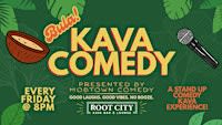 Bula! - Kava Comedy Experience + Live Taping