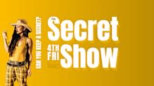 The Secret Show