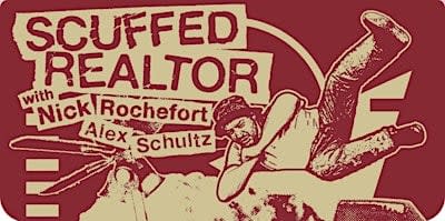 Scuffed Realtor Comedy Night at 5th Company brewing