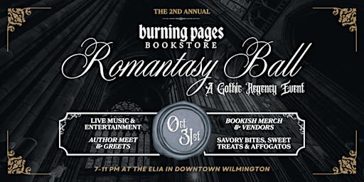 Gothic Regency Romantasy Ball hosted by Burning Pages Bookstore