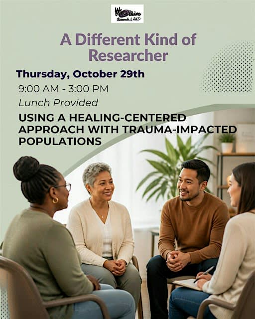 Using a Healing-Centered Approach with Trauma-Impacted Populations
