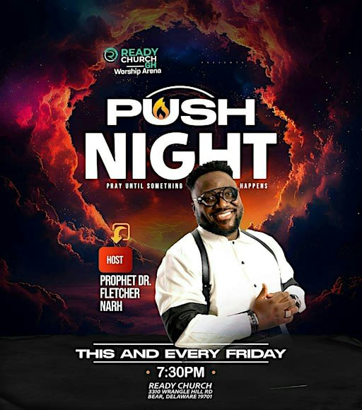 Friday PUSH Prayer Night- Pray Until Something Happens