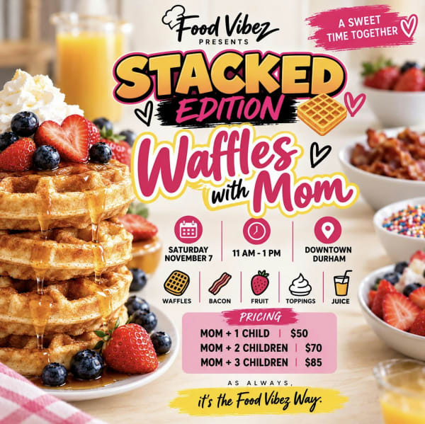 Stacked Edition Waffles with Mom