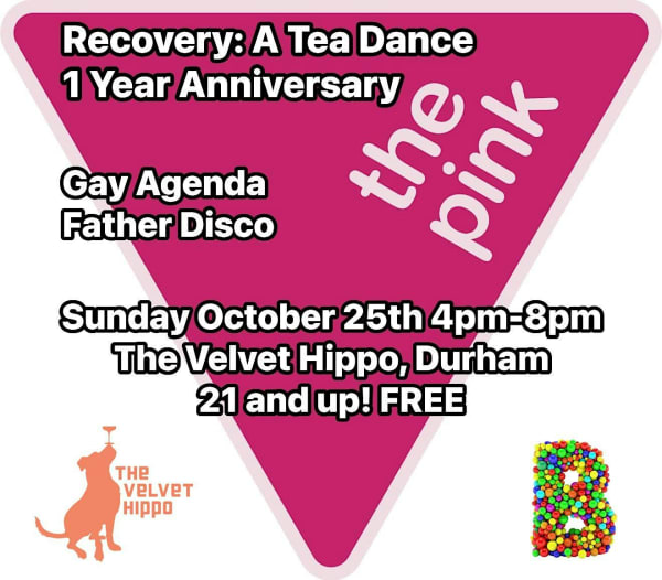 The PINK Triangle presents Recovery: A Tea Dance 1 Year Anniversary
