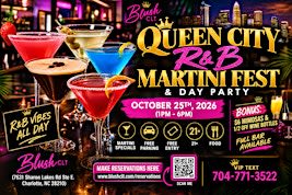 Queen City R&B Martini Fest & Day Party