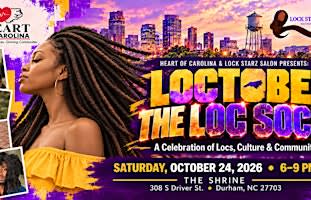 Loctober: The Loc Social | A Celebration of Locs, Culture & Community