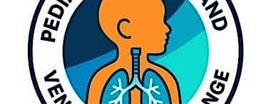 Pediatric Airway and Ventilator Exchange (PAVE) - annual conference