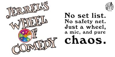 Jerrel's Wheel of Comedy at The Attic Comedy Club, Columbus, Ohio