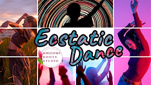 Ecstatic Dance ~ Somatic Release