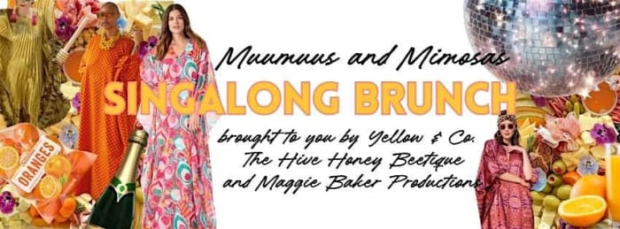 Muumuus and Mimosas Singalong Brunch!