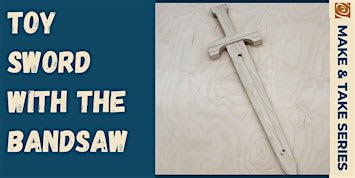Toy Sword with the Bandsaw