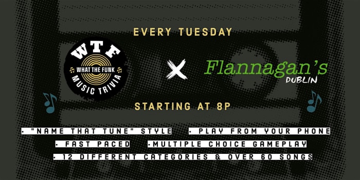 What The Funk Music Trivia at Flannigan's Dublin