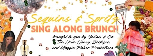 Sequins & Spritz Sing-Along Brunch at Yellow & Co. Events