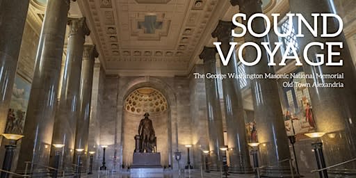 Sound Voyage at the Alexandria Masonic Temple