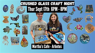 Crushed Glass Suncatcher  at Martha's Cafe  w Maryland Craft Parties
