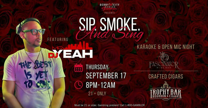 SIP. SMOKE. AND SING | KARAOKE & OPEN MIC NIGHT