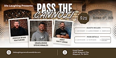 Die Laughing Presents Pass the Cannoli