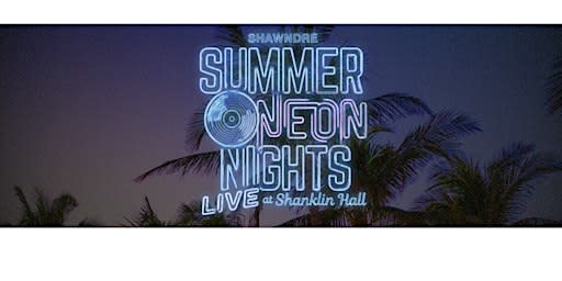 Shawndré | Summer Neon Nights LIVE at Shanklin Hall