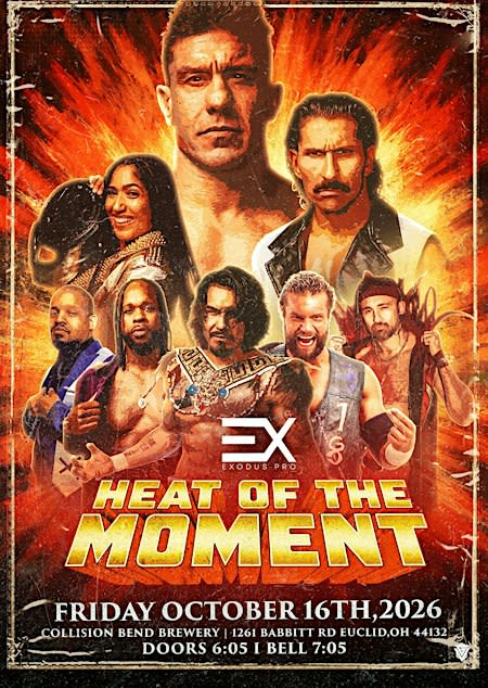 Exodus Pro Wrestling Presents Heat of the Moment